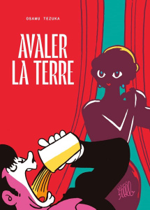 Avaler la terre - Tezuka Osamu