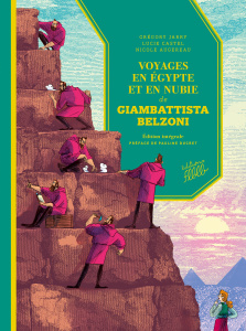 Voyages en Egypte et en Nubie de Giambattista Belzoni Intégrale - Jarry Grégory ; Augereau Nicole ; Castel Lucie ; D