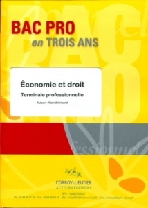 BAC PRO EN TROIS ANS - ECONOMIE ET DROIT - ENONCE - TERMINALE PROFESSIONNELLE (POCHETTE). - BREMOND ALAIN