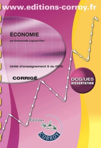ECONOMIE CORRIGE - UE 5 DU DCG - LEGRAND-PIERI E.
