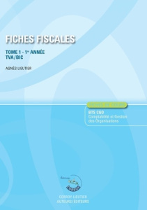 Fiches fiscales BTS CG 1e année. Tome 1, Edition 2019-2020 - Tulleau Stéphanie