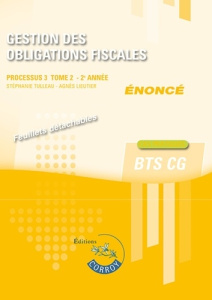 Gestion des obligations fiscales Processus 3 du BTS CG Tome 2. Enoncé, Edition 2020-2021 - Tulleau Stéphanie