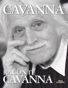 Cavanna raconte Cavanna - CAVANNA/TEULE
