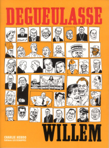 Dégueulasse - WILLEM