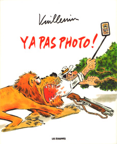 Y a pas photo ! - Vuillemin Philippe