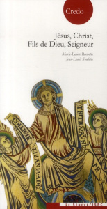 Jésus, Christ, Fils de Dieu, Seigneur - Rochette Marie-Laure ; Souletie Jean-Louis