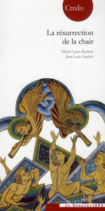 La résurrection de la chair - Rochette Marie-Laure ; Souletie Jean-Louis