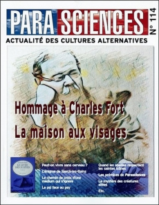 Parasciences N° 114, septembre 2019 : Hommage à Charles Fort. La maison aux visages - Grandsire Jean-Michel