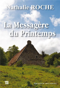 La messagère du printemps - Roche Nathalie
