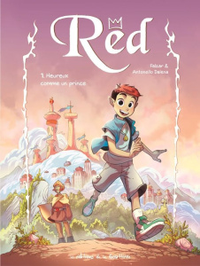 Red Tome 1 : Heureux comme un prince - DALENA/FALZAR