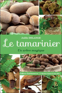Le tamarinier. Un arbre magique - Delange Joëlle