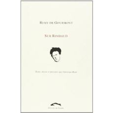 Sur rimbaud - Gourmont (de) remy
