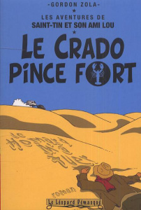 Les aventures de Saint-Tin et son ami Lou Tome 1 : Le crado pince fort - Zola Gordon