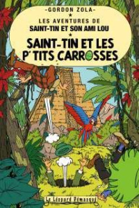 Les aventures de Saint-Tin et son ami Lou Tome 21 : Saint-Tin aux pis de l'auroch noir - Zola Gordon