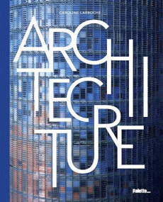Architecture - Larroche Caroline