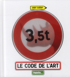 Le code de l'art - Guérif Andy