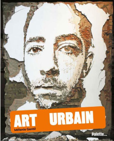 Art urbain - Gentil Mélanie