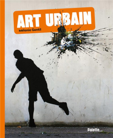 Art urbain - Gentil Mélanie