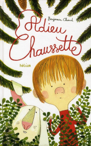 Adieu Chaussette - Chaud Benjamin