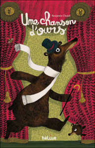 Pompon Ours : Une chanson d'ours - Chaud Benjamin