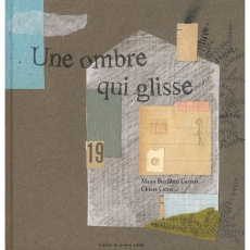 Une ombre qui glisse - Berrettoni Carrara Marco ; Carrer Chiara ; Bonno D