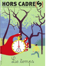 Hors Cadre(s) N° 8, Mars à septembre 2011 : Le temps - Van der Linden Sophie