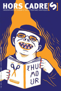 Hors Cadre(s) N° 18, mars à septembre 2016 : L'humour - Van der Linden Sophie ; Belhomme Olivier