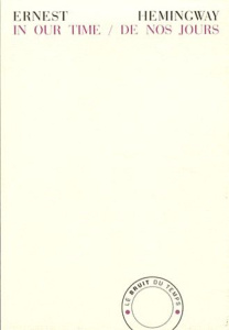De nos jours. Edition bilingue français-anglais - Hemingway Ernest ; Zins Céline ; Robillot Henri