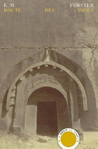 Route des Indes - Forster E. M. ; Mauron Charles ; Lanone Catherine
