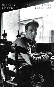 Lettres 1926-1955 - Staël Nicolas de ; Viatte Germain ; Augais Thomas