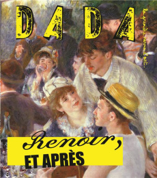 Dada N° 149, Septembre 2009 : Renoir, et après - Guégan Stéphane ; Andrews Sandrine ; Rousseau Eloi