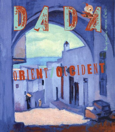 Dada N° 166 : Orient/occident - Nobial Christian ; Ullmann Antoine