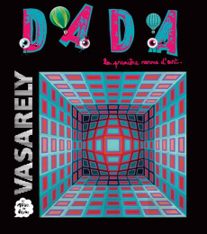 Dada N° 174, Mai 2012 : Vasarely - Nobial Christian ; Ullman Antoine