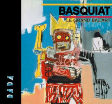 Basquiat / Le grand baz'art - Morel Olivier, Collectif , Andrews Sandrine, Bott