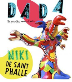 Dada N° 194, septembre 2014 : Niki de Saint Phalle - Ullmann Antoine