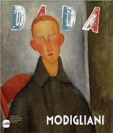 Dada N° 208, Mars 2016 : Modigliani - Nessmann Eléonore ; Martin-Neute Emilie ; Andrews