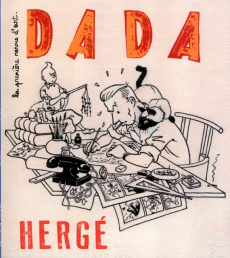 Dada N° 213, Octobre 2016 : Hergé - Nobial Christian ; Ullmann Antoine
