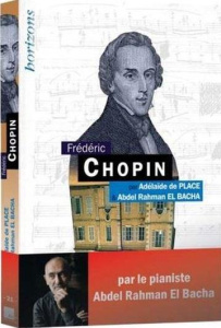Frédéric Chopin - Place Adélaïde de ; El Bacha Abdel Rahman