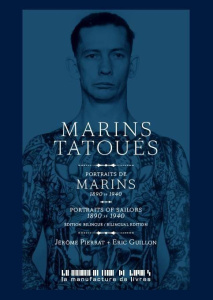Marins tatoués. Portraits de marins 1890-1940, Edition bilingue français-anglais - Pierrat Jérôme ; Guillon Eric ; Ryan Tobias