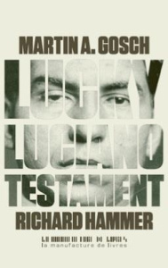 Lucky Luciano, testament - Hammer Richard ; Gosch Martin A. ; Balmont Eric