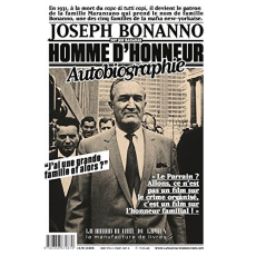Homme d'honneur. Autobiographie - Bonanno Joseph