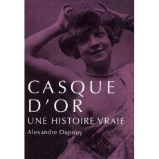 Casque d'or - Dupouy Alexandre