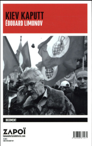 Kiev kaput - Limonov Edouard ; Gramanic Roger
