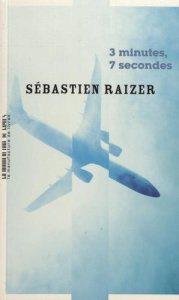 3 minutes, 7 secondes - Raizer Sébastien