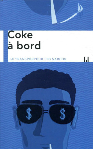Coke à bord - Tassin Yann