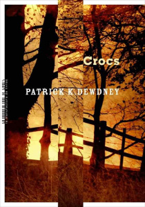 Crocs - Dewdney Patrick K.