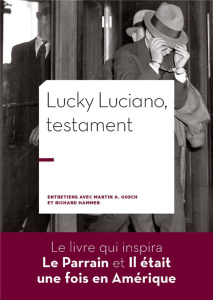 Lucky Luciano, testament - Gosch Martin A. ; Hammer Richard
