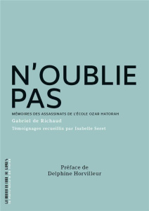 Des feux dans ces mots. Mémoires des assassinats de l'école Ozar Hatorah - Richaud Gabriel de ; Horvilleur Delphine ; Seret I