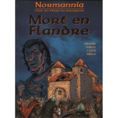 Normannia : Mort en Flandre - ERIAMEL/DARVIL/CLECH