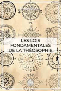 Les lois fondamentales de la théosophie - Besant Annie